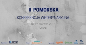 II Pomorska Konferencja Weterynaryjna