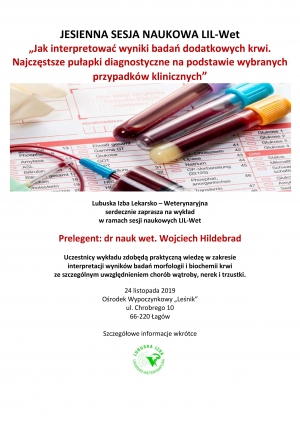 Zapowiedź kolejnej, Jesiennej Sesji Naukowej LILWet - 24.11.2019 r. Łagów Lubuski