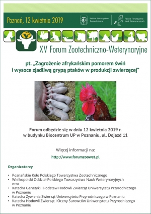 XV FORUM ZOOTECHNICZNO-WETERYNARYJNE  pt.  &quot;ZAGROŻENIE AFRYKAŃSKIM POMOREM ŚWIŃ&quot;