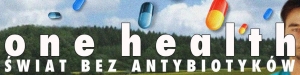 Konferencja naukowa „One Health – Świat bez antybiotyków?&quot;  SOPOT  21-22.10.2022 r.